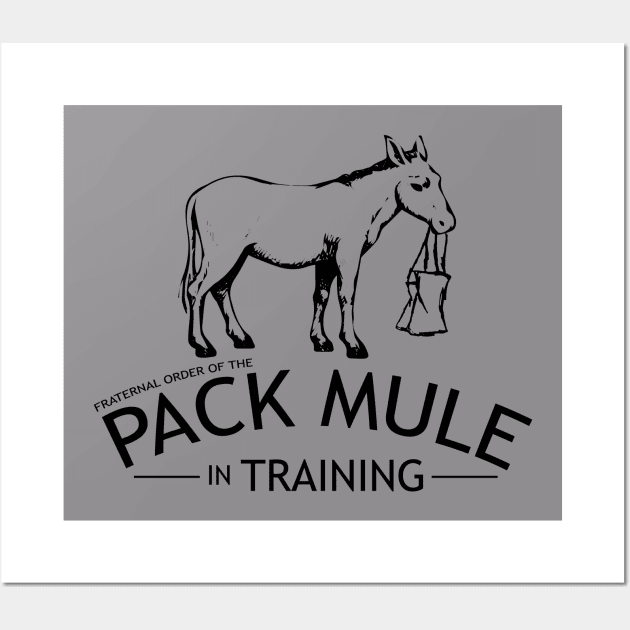 Pack Mule in Training Wall Art by BoldlyGoingNowhere